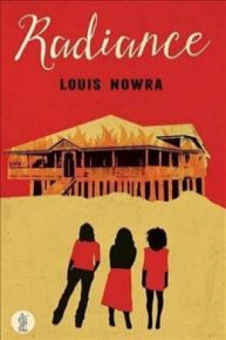 Book Radiance Louis Nowra