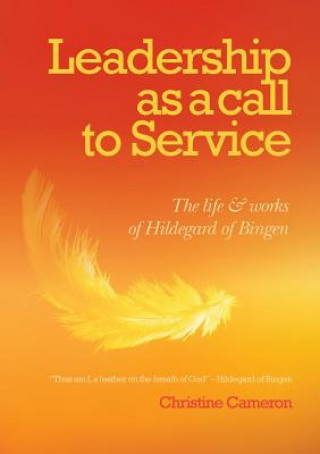Kniha Leadership as a Call to Service Christine Cameron
