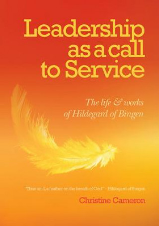 Buch Leadership as a Call to Service Christine Cameron