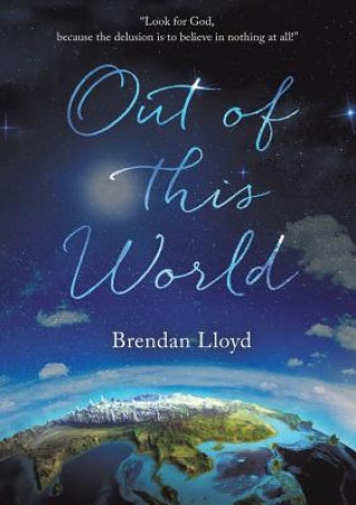 Kniha Out Of This World Brendan Lloyd