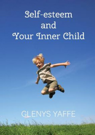 Knjiga Self-Esteem and Your Inner Child GLENYS YAFFE