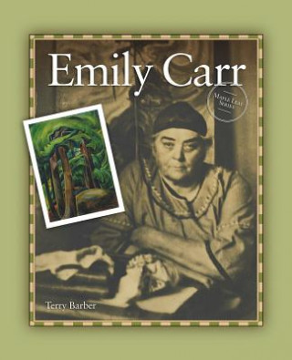 Könyv Emily Carr Terry Barber