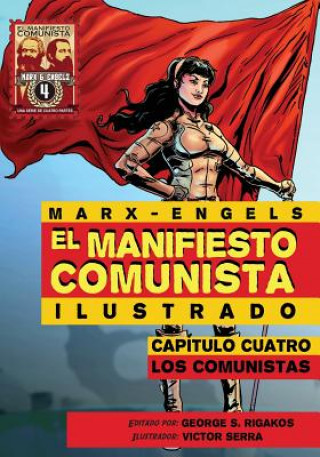 Kniha Manifiesto Comunista (Ilustrado) - Capitulo Cuatro Karl Marx