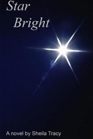 Könyv Star Bright SHEILA TRACY