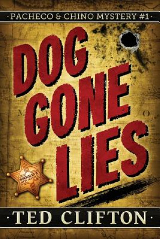 Buch Dog Gone Lies Ted Clifton