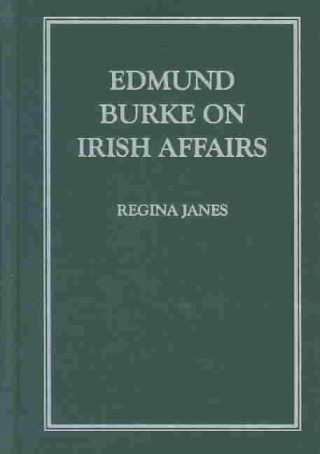 Kniha Edmund Burke on Irish Affairs James