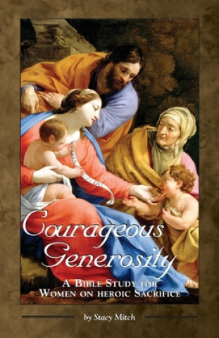 Libro Courageous Generosity Stacy Mitch