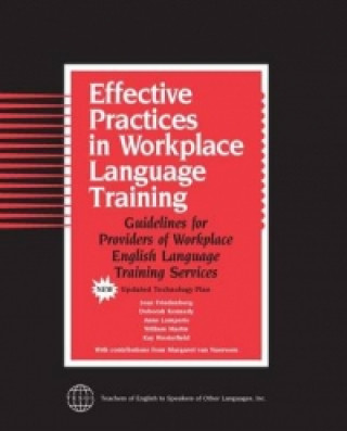 Kniha Effective Practices in Workplace Language Training Joan Friedenberg