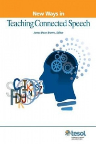 Könyv New Ways in Teaching Connected Speech 