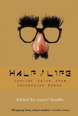 Könyv Half/life Laurel Snyder
