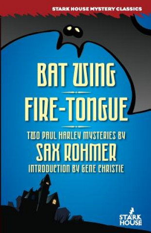 Buch Bat Wing / Fire-Tongue SAX ROHMER