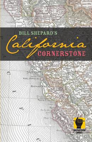 Carte California Cornerstone BILL SHEPARD