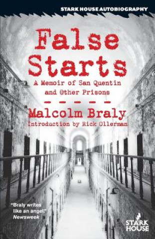 Buch False Starts MALCOLM BRALY