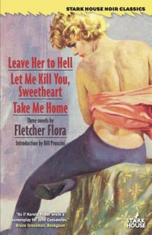 Carte Leave Her to Hell / Let Me Kill You, Sweetheart / Take Me Home FLETCHER FLORA