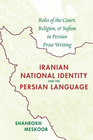 Knjiga Iranian National Identity & the Persian Language Shahrokh Meskoob