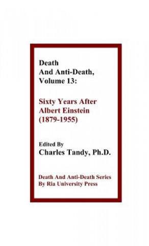 Buch Death And Anti-Death, Volume 13 Ronald L. Mallett