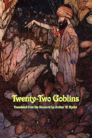 Könyv Twenty-Two Goblins Arthur W Ryder