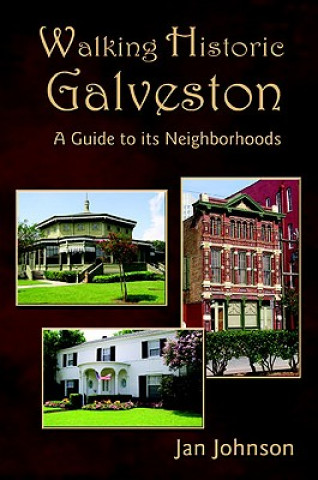 Carte Walking Historic Galveston Jan Johnson