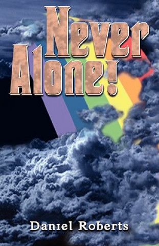 Knjiga Never Alone Daniel Roberts