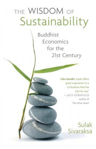 Könyv Wisdom of Sustainability Sulak Sivaraksa