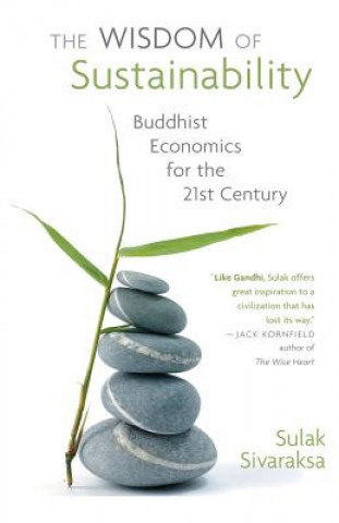 Книга Wisdom of Sustainability Sulak Sivaraksa