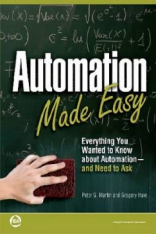 Kniha Automation Made Easy Peter G. Martin