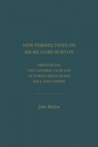 Libro New Perspectives on Sir Richard Burton John Wallen