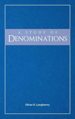 Kniha Study of Denominations Ethan R Longhenry