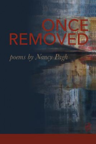 Kniha Once Removed Nancy Pagh