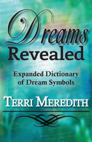 Livre Dreams Revealed Terri Meredith