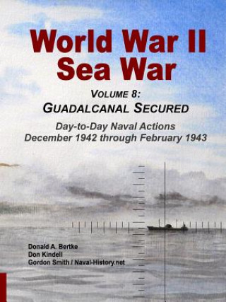 Kniha World War II Sea War, Vol 8 Donald a Bertke