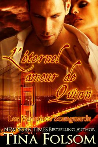 Книга L'eternel amour de Quinn Tina Folsom