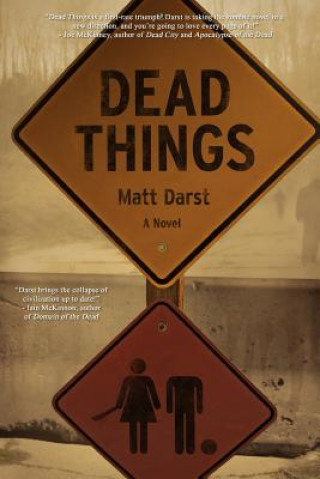 Kniha Dead Things Matt Darst