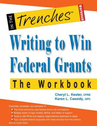 Livre Writing to Win Federal Grants -The Workbook Cheryl L Kester