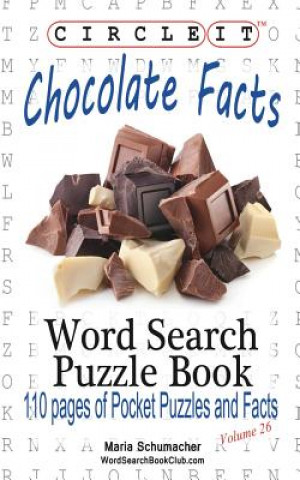 Carte Circle It, Chocolate Facts, Word Search, Puzzle Book Lowry Global Media LLC