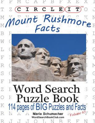Carte Circle It, Mount Rushmore Facts, Word Search, Puzzle Book Lowry Global Media LLC