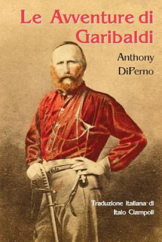 Книга Avventure Di Garibaldi Anthony Diperno