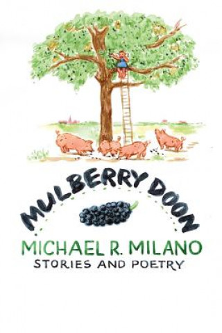 Kniha Mulberry Doon Michael R Milano