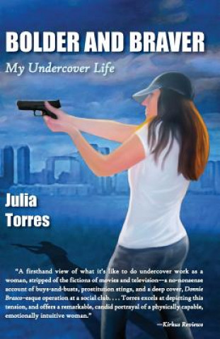 Книга Bolder and Braver Julia Torres