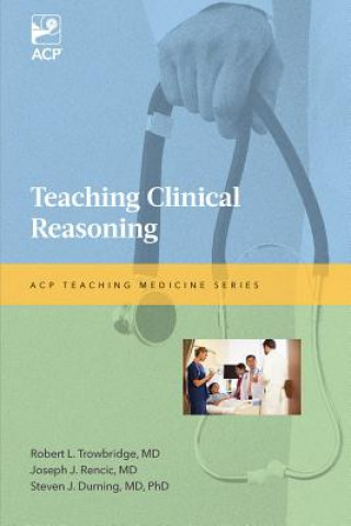 Kniha Teaching Clinical Reasoning 