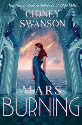 Книга Mars Burning Cidney Swanson