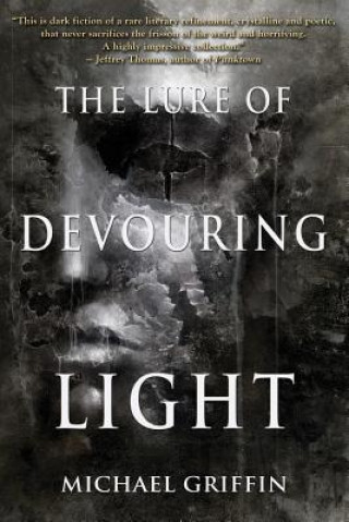 Könyv Lure of Devouring Light Griffin