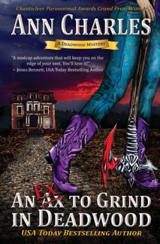 Book Ex to Grind in Deadwood Ann Charles