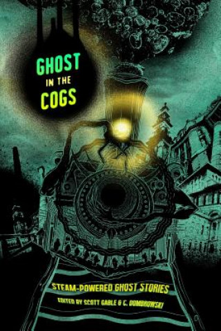 Buch Ghost in the Cogs C. Dombrowski