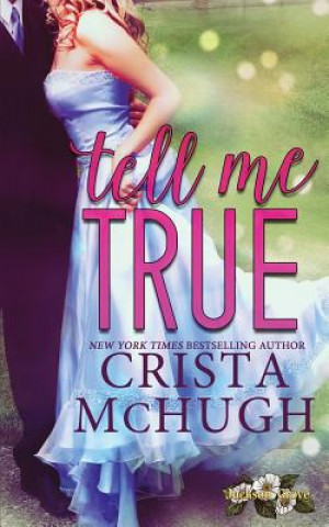 Kniha Tell Me True Crista McHugh