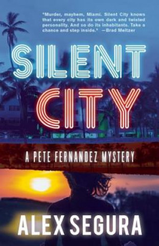 Книга Silent City Alex Segura