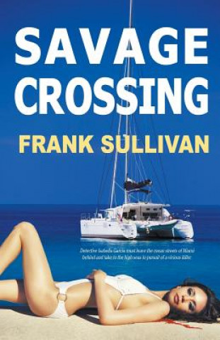 Książka Savage Crossing Frank (University of Dundee) Sullivan