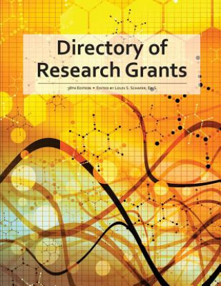 Książka Directory of Research Grants Ed S. Louis S. Schafer