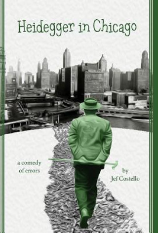 Carte Heidegger in Chicago Jef Costello