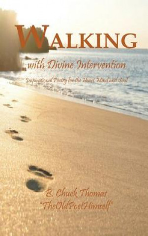 Livro Walking with Divine Intervention B Chuck Thomas